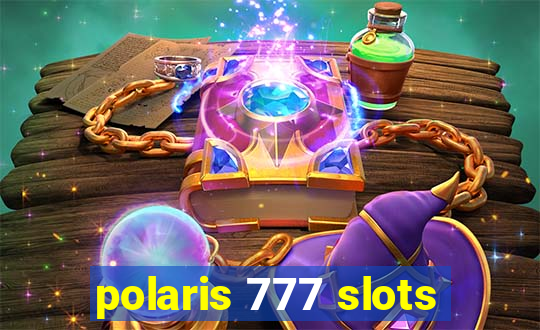 polaris 777 slots