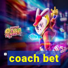 coach bet