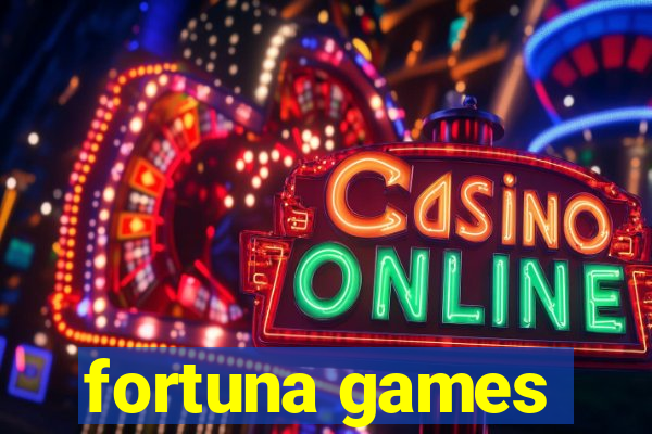 fortuna games