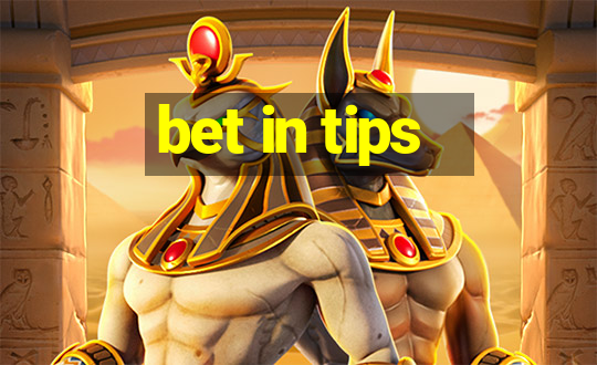 bet in tips