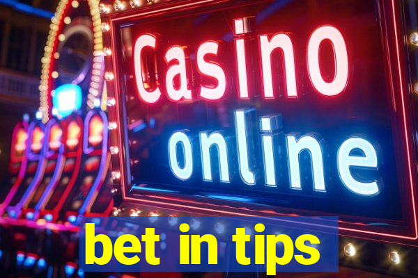 bet in tips