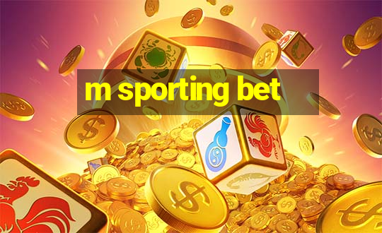 m sporting bet