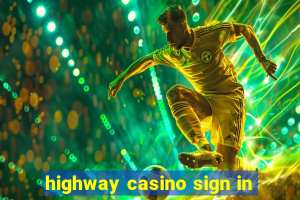 highway casino sign in