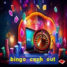 bingo cash out real money cash app