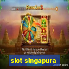 slot singapura