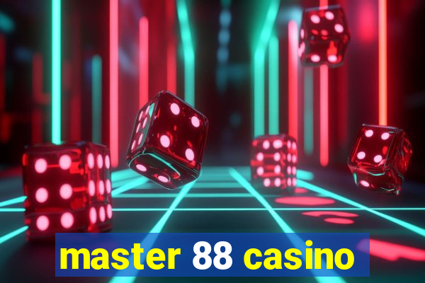 master 88 casino