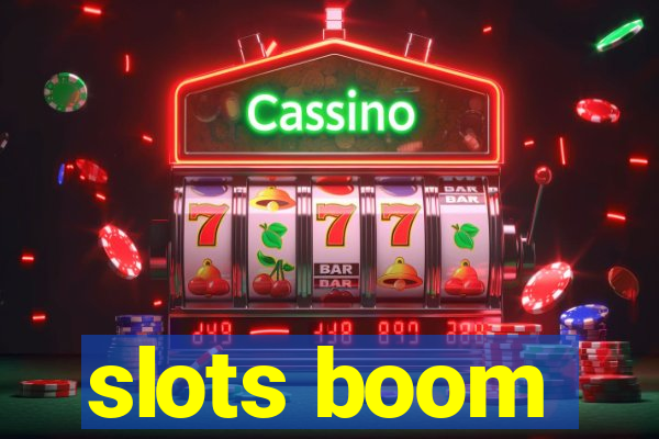 slots boom