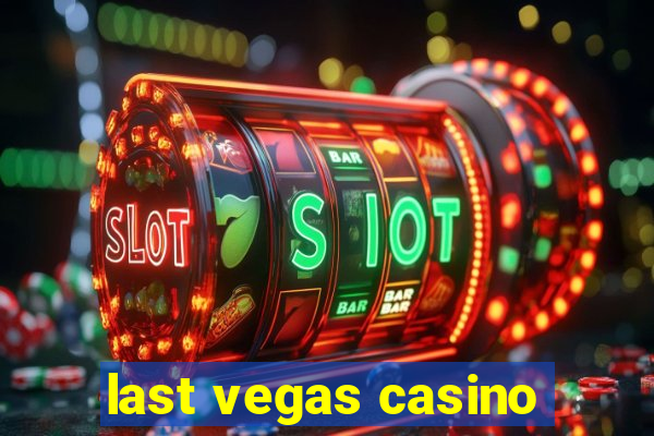 last vegas casino