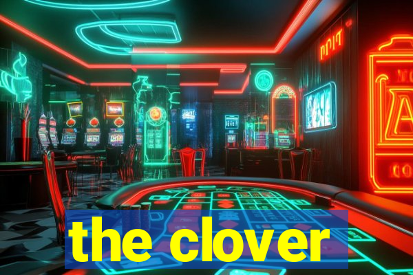 the clover