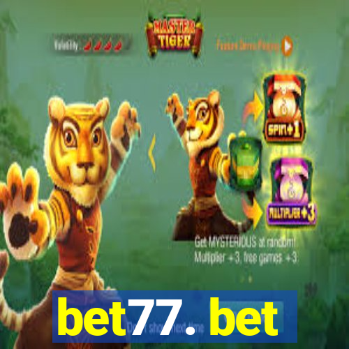 bet77. bet