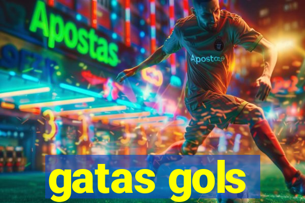 gatas gols