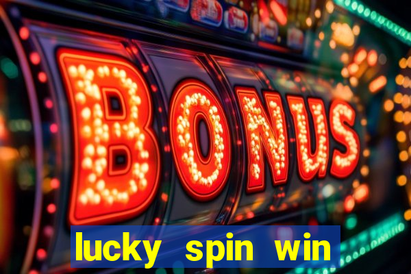 lucky spin win real money cash app