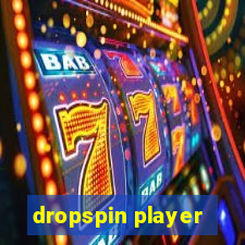 dropspin player