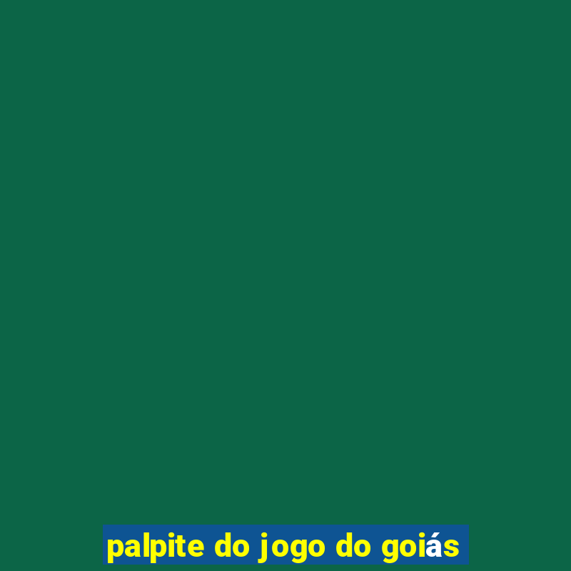 palpite do jogo do goiás