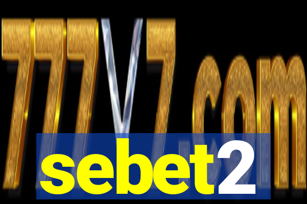 sebet2