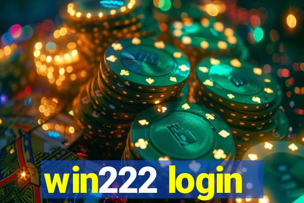 win222 login