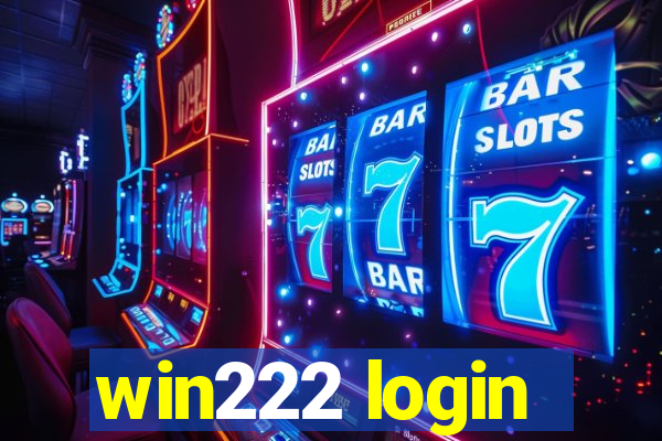 win222 login