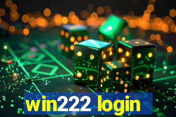 win222 login