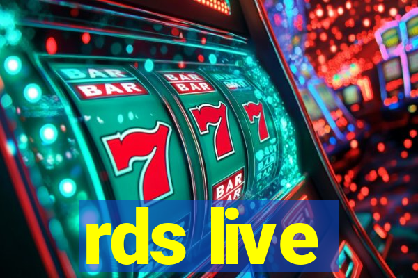 rds live