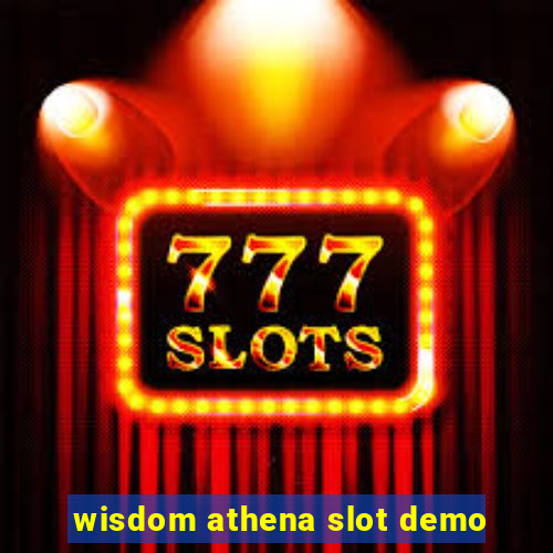 wisdom athena slot demo