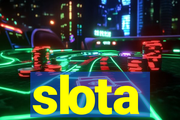 slota