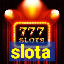 slota