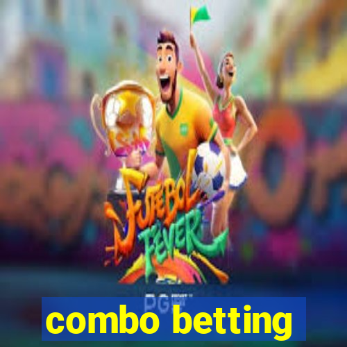 combo betting