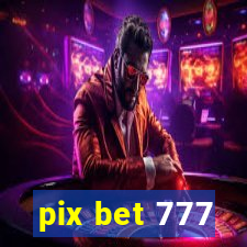 pix bet 777