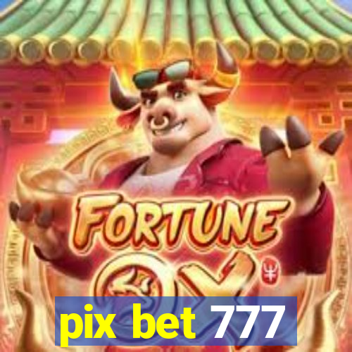 pix bet 777