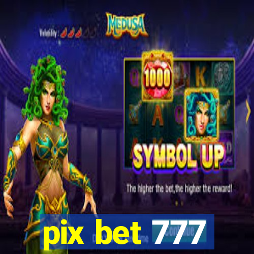 pix bet 777