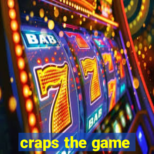 craps the game