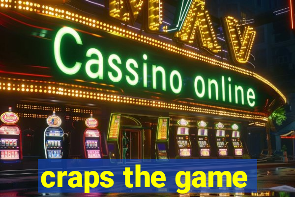 craps the game