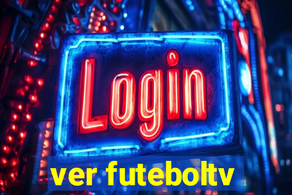 ver futeboltv