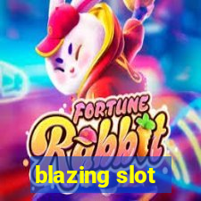 blazing slot