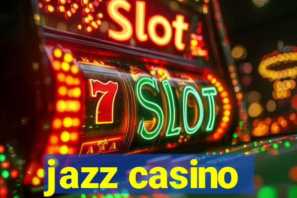 jazz casino