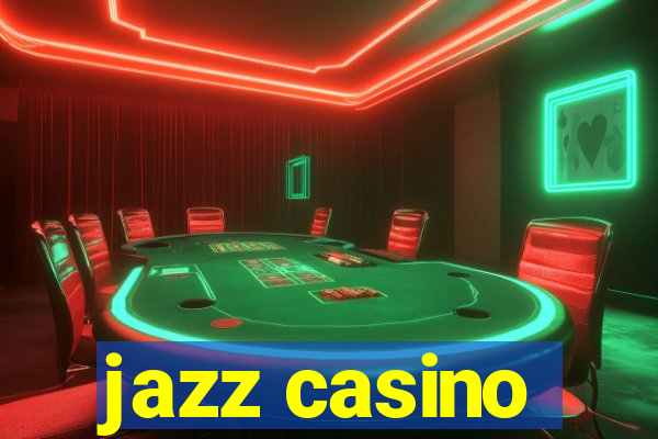 jazz casino