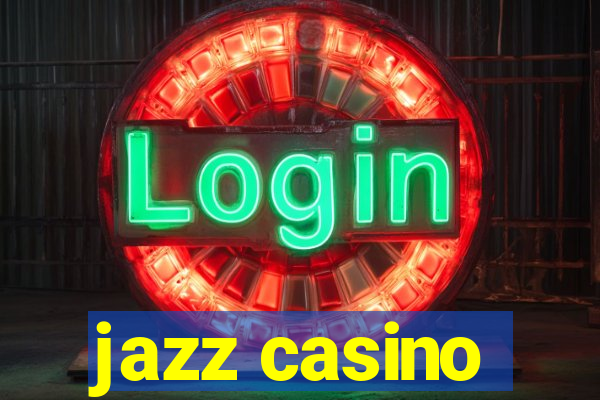 jazz casino