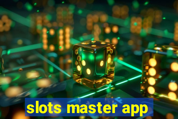 slots master app