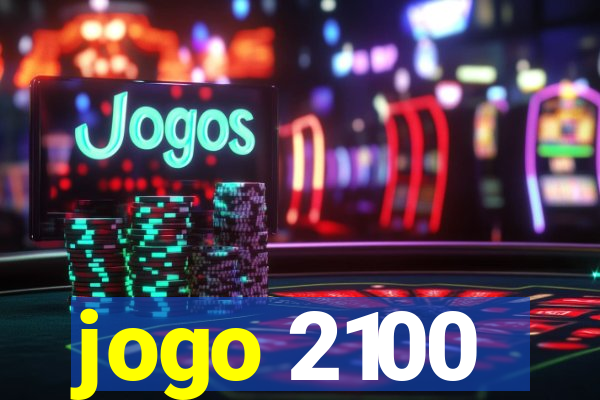 jogo 2100