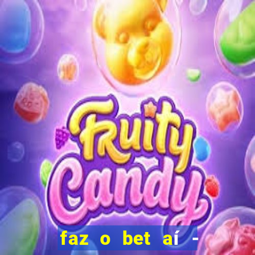 faz o bet aí - reclame aqui