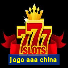 jogo aaa china