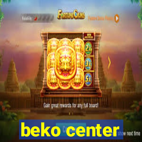 beko center