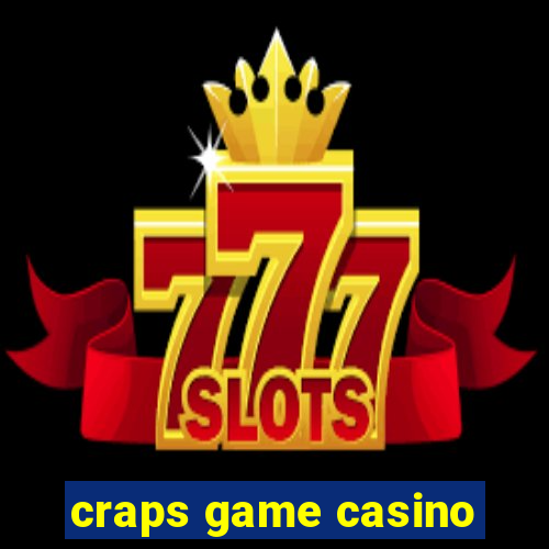 craps game casino