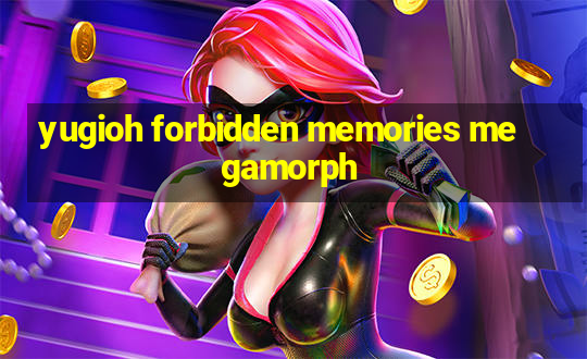 yugioh forbidden memories megamorph