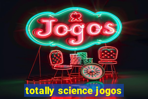 totally science jogos