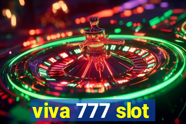 viva 777 slot