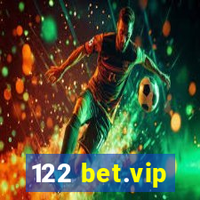 122 bet.vip