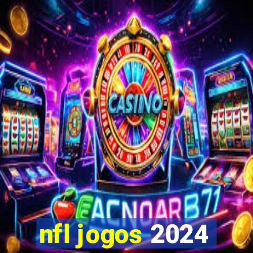 nfl jogos 2024