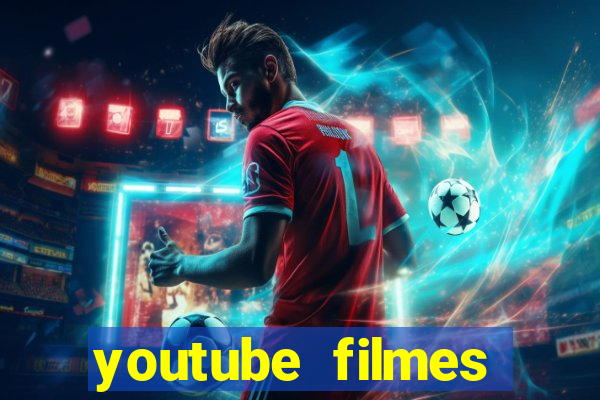 youtube filmes completos dublados gratis faroeste antigos