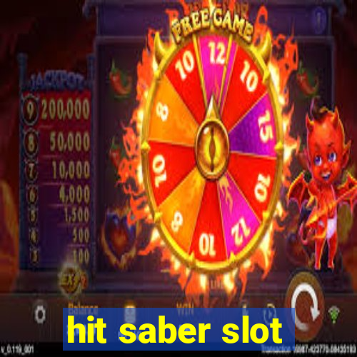 hit saber slot